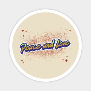 peace and love Magnet